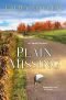 [An Amish Mystery 04] • Plain Missing